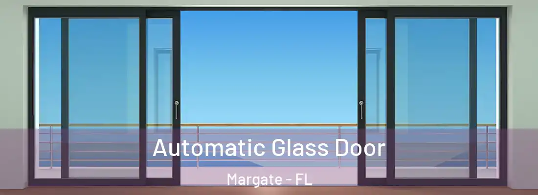 Automatic Glass Door Margate - FL