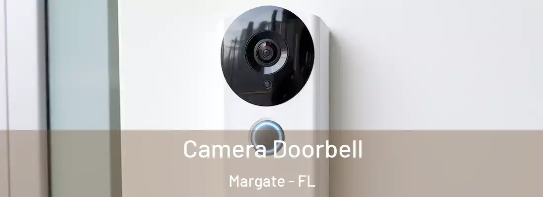 Camera Doorbell Margate - FL