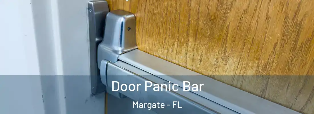 Door Panic Bar Margate - FL