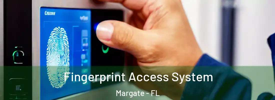 Fingerprint Access System Margate - FL