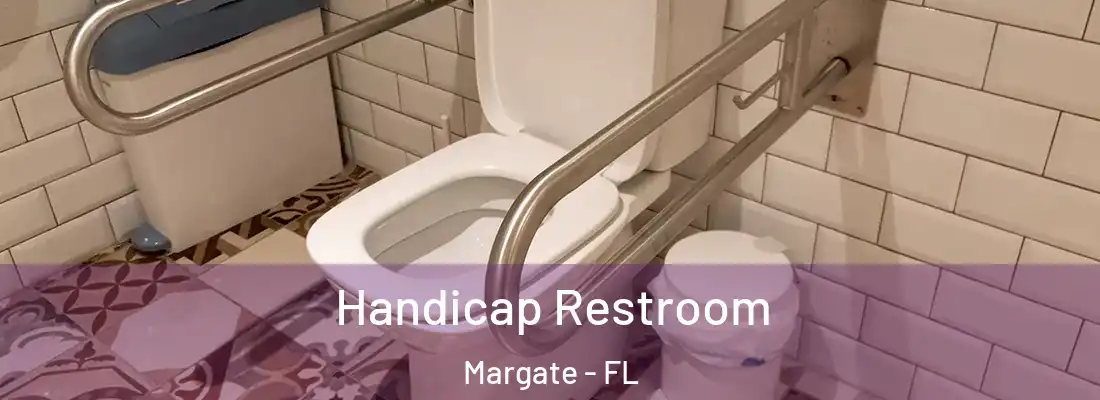 Handicap Restroom Margate - FL