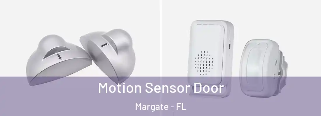 Motion Sensor Door Margate - FL