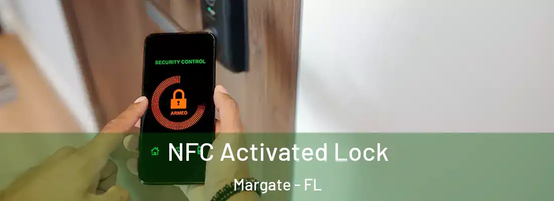 NFC Activated Lock Margate - FL