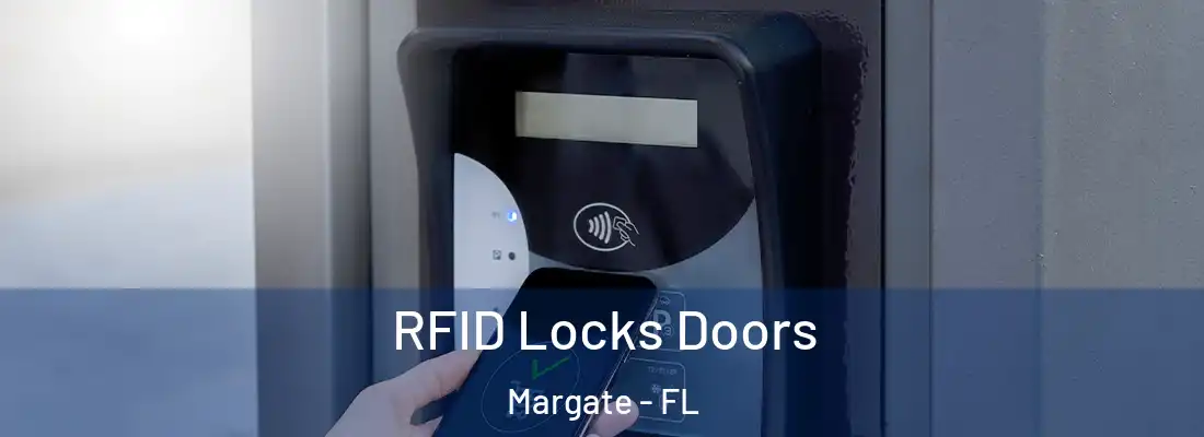 RFID Locks Doors Margate - FL
