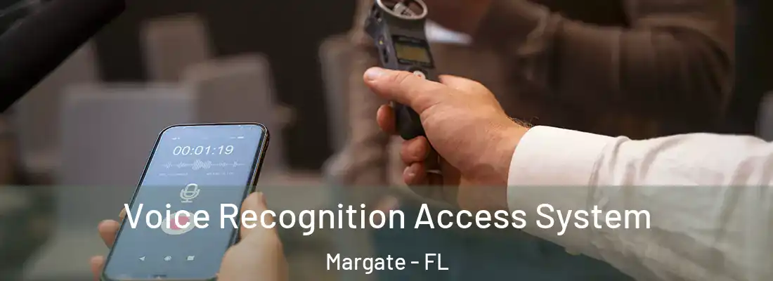 Voice Recognition Access System Margate - FL